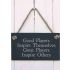 Good players inspire themselves, great players inspire others  - football Slate Hanging Sign